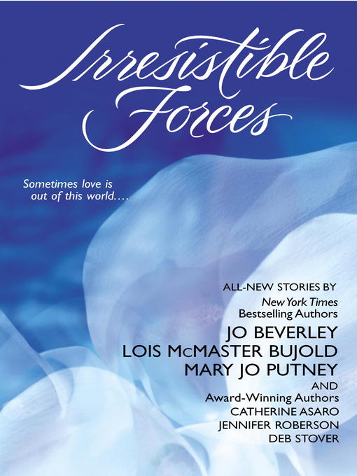 Title details for Irresistible Forces by Catherine Asaro - Available